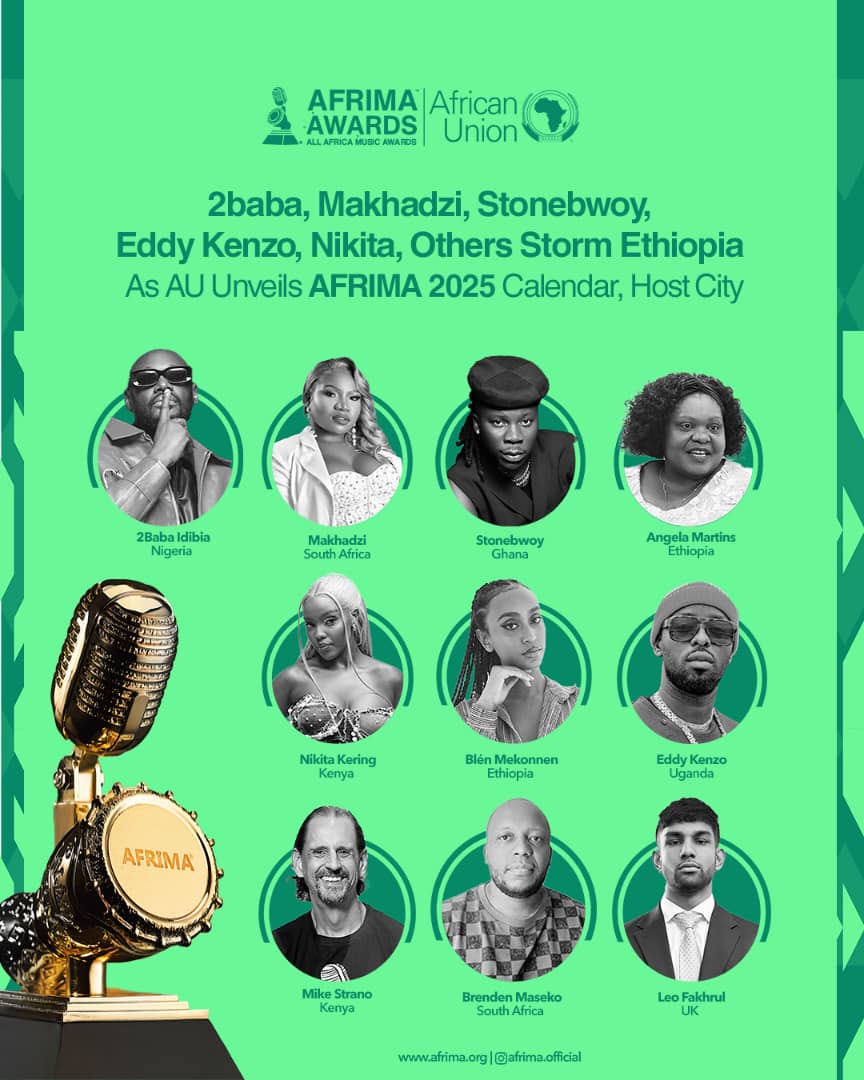 2baba, Makhadzi, Stonebwoy, Eddy kenzo, Nikita others storm Ethiopia as AU unveils AFRIMA 2025 Calendar, Host City